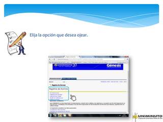 Elija la opción que desea ojear.
 