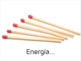 Energía…

 