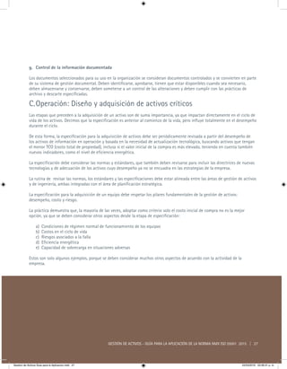 GESTIÓN DE ACTIVOS - GUÍA PARA LA APLICACIÓN DE LA NORMA NMX ISO 55001 2015 | 27
g.	 Control de la información documentada...