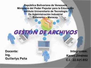 Integrantes:
Karen Jiménez
C.I.: 22.021.652
Docente:
Ing.
Guillerlys Peña
República Bolivariana de Venezuela
Ministerio del Poder Popular para la Educación
Instituto Universitario de Tecnología
De Administración Industrial
Extensión – Maracay.
 