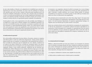 las más rudas batallas se librarán en la adquisición de la habilidad para entender la
importancia de crear lazos emocionales, así como el reto de conformar la comunica-
ción específica para crear los lazos. Aunque la dirección puede manifestar que la ob-
tención de resultados conductuales es una meta, más a menudo existe una tendencia
a volver a la noción preconcebida de que esto se logra simplemente informando y edu-
cando a una audiencia específica. Recuerden, los hechos cuentan; pero sin lazos emo-
cionales, la retórica adversa y la especulación pueden confundir a las audiencias.
Cuando golpea la crisis, si una organización no ha sido percibida como fidedigna, no
es posible que se tenga éxito al intentar establecer una credibilidad instantánea. En
una crisis, si un boletín de prensa, un enunciado o un anuncio se perciben como retó-
rica corporativa, se están desperdiciando tiempo y dinero. No es fácil expresar compa-
sión y preocupación de manera muy significativa, pero puede hacerse. Ese es el reto
para los comunicadores: proporcionar lazos emocionales que funcionen y que conven-
zan a la dirección de su valor para la organización durante la crisis.
¿Conferencias de prensa?
Si la crisis justifica conferencias de prensa diarias o frecuentes, entonces su organiza-
ción deberá grabar en video las conferencias íntegramente. Aunque puedan aparecer
algunos puntos que no le agraden a su organización, estén preparados para mostrar o
hacer accesibles las cintas para que los empleados las vean. Además, consideren ha-
cer copias de las cintas el mismo día y enviarlas por mensajería exprés a las estacio-
nes de transmisión local en los lugares en los que tengan grandes concentraciones de
empleados, clientes u otras valiosas audiencias. Asegúrense que las estaciones que
probablemente utilicen filmaciones de las cadenas televisivas sepan que se les están
proporcionando copias no editadas de la conferencia de prensa. Pueden usarse algu-
nos de nuestros mensajes que pudieran haberse editado de las transmisiones en cade-
na. Más importante, es probable que la estación local sea más receptiva para los men-
sajes de la organización pues valorará el recibir de su organización las cintas de la
conferencia de prensa sin editar.
Al comunicar a sus empleados, además de recibir los mensajes de su vocero designa-
do, consideren utilizar cuanto sea posible de los servicios por cable, transmisiones de
radio y televisión y medios noticiosos, con la menor edición posible. Un mensaje
transmitido por un reportero o un noticiero puede ser más creíble que el mismo men-
saje de un vocero o la dirección de una organización.
Otro principio para la comunicación en la crisis: Nunca diga “jamás”. De manera típi-
ca, si hay una tragedia en la organización, especialmente si tiene lugar lejos de la casa
matriz o de otras locaciones importantes, la respuesta organizacional cataloga a la
tragedia como una situación que no puede suceder en otra parte.
Existe una correlación directa entre la efectividad de un programa de comunicación y
el éxito de una organización. La correlación resulta de las buenas capacidades de co-
municación, el buen desempeño de la compañía y la capacidad para tocar las emocio-
nes de las audiencias a las que comunica la organización. Esto es cierto día a día. Es
cierto cuando una crisis golpea la reputación de la empresa o institución, uno de sus
activos más valiosos.
La restauración de la imagen
William L. Benoit desarrolló una teoría para orientar a los encargados de comunica-
ción en el diseño de mensajes durante las crisis y también les proporciona elementos
para evaluar críticamente los mensajes producidos durante éstas. Para entender esa
teoría hay que considerar la naturaleza de los ataques o las quejas que causan una
crisis corporativa. El ataque tiene dos componentes:
1. La empresa o institución se muestra como culpable de una acción.
2. Dicha acción se considera nociva u ofensiva para la comunidad.
19
 