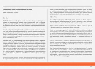 Apuntes sobre teoría y fenomenología de las crisis
Edgar Yeman García Turincio 1
Introito
Hablar de crisis se ha vuelto algo tan común en nuestros días, que cualquier persona
designa, con absoluta ligereza, cualquier tema o incidente como “crisis”. Se habla de
la “generación de la crisis”, “crisis de identidad”, “crisis financiera”, “crisis del Esta-
do” entre otras, la mayor parte de las veces, alejadas de lo que implica una verdadera
crisis.
Aunado al desgaste en el significado de la palabra, de pronto vemos con preocupa-
ción como algunos pseudoexpertos aparecen en diferentes ámbitos (principalmente
profesionales y académicos), intentando “vender” sus servicios y amenazando con
dañar de manera irreparable a algunas instituciones que enfrentan graves problemas,
y ante el desconocimiento y la angustia del momento, los afectados suelen contratar a
dichos “consultores en crisis”.
Un colega decía: “si no has manejado en tu carrera crisis que arrojen al menos 100
muertos no puedes llamarte experto”. Si bien esta declaración me parece radical, ya
que hay infinidad de ejemplos de crisis sin pérdidas humanas (ambientales, financie-
ras, legales, etc.), también intenta señalar la diferencia entre los profesionales efecti-
vamente capacitados para enfrentar situaciones extremas, y aquellos que intentan
improvisarse en un negocio y que pueden afectar de manera irreversible a la organiza-
ción que enfrenta la crisis. En este mismo sentido, Fraser P. Seitel nos dice: “Una co-
sa si está clara: ayudar a la organización a sortear los peligros de una crisis, constitu-
ye la prueba última del profesional de las Relaciones públicas”. (Seitel 2002, pág.
232).
En este breve ensayo intentaré presentar elementos teóricos sobre las crisis, más allá
de su prevención, y demostrar que una crisis es realmente un cambio radical del sta-
tu quo y no una oportunidad como algunos románticos intentan vender; sin embar-
go, también rescato una posibilidad teórica, lejos de la especulación, el “ying y el
yang” y demás acercamientos más esotéricos que científicos, para abrir una oportuni-
dad de entender “la crisis como oportunidad”, esto a través de la teoría del caos.
El Principio
En la antigüedad, los griegos utilizaban la palabra Krisis en sus rituales religiosos,
particularmente en aquellos que tenían que ver con la adivinación a partir de la inter-
pretación de los sueños y de la elección de víctimas para los sacrificios.
Si bien el término es utilizado de manera común en la medicina, es hasta los siglos 17
y 18 cuando empezó a ser utilizado para analizar la sociedad.
Uno de los mayores parteaguas en la historia de las relaciones públicas se dio justa-
mente a partir de una crisis, cuando Ivy Ledbetter Lee2 fue llamado para atender a
los medios e informar a la opinión pública sobre un “incidente ferroviario”3. Este he-
cho, que ahora vemos como algo “simple”, resultó ser un tema relevante y novedoso
en su época, donde ocultar la información y desdeñar a la ciudadanía era práctica co-
mún.
Como en cualquier tema, la cantidad de definiciones sobre situaciones de crisis es su-
mamente extensa; sin embargo, en mi experiencia profesional, esta definición aplica
de manera integral a la realidad que enfrentan los profesionales y las organizaciones
durante una situación de crisis:
“[Es] Una situación que amenaza los objetivos de la organización, altera la relación
existente entre ésta y sus públicos, y precisa de una intervención extraordinaria de
los responsables de la organización para minimizar o evitar posibles consecuencias
negativas. Dicha situación restringe, asimismo, el tiempo que los ejecutivos tienen
para responder y suele producir niveles de estrés no presentes en circunstancias nor-
males”. (González Herrero 1998, pág. 30)
68
 