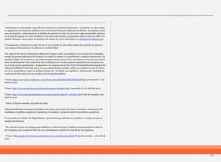 80
_________________________________________________________________________
¹Actualmente se desempeña como Director General en Avanti Comunicación, y desde hace 10 años impar-
te asignaturas de relaciones públicas en la Universidad Nacional Autónoma de México. Es el primer mexi-
cano en impartir, a nivel maestría, el módulo de manejo de crisis. Es uno de los más reconocidos expertos
en el tema de manejo de crisis en México, y ha sido conferencista y capacitador sobre el tema en Chile, Co-
lombia, Panamá y otros países en América. Su cuenta de correo electrónico es: eturincio@avantimx.com
²Curiosamente, al final de sus días Ivy Lee se vio envuelto en una crisis cuando fue acusado de apoyar a
una empresa financiada por el gobierno de Adolfo Hitler.
³En 1906 un tren de la Pennsylvania Railroad Company sufre un accidente y Lee, asesor de la compañía,
rompe las normas habituales de la época y en lugar de coartar a los periodistas y negarles información, los
traslada al lugar del accidente y con toda transparencia les provee de los elementos necesarios para estruc-
turar su información. Esta actitud fue bien recibida por los medios quienes aplaudieron la transparencia
en el actuar de la organización y compararon a la empresa con la New York Central Railroad propiedad del
millonario William Vanderbilt quien en esas mismas fechas también sufrió un accidente en uno de los tre-
nes de su propiedad y a quien se atribuye la frase de: “Al diablo con el público”. Obviamente Vandebilt no
contó con la benevolencia de los medios ni de la opinión pública.
⁴Véase: http://www.inter-mediacion.com/ebooks/ebookCLINICADECONFLICTOSen Consultada el 4 de
abril de 2010.
⁵Véase: http://www.grupoelron.org/fisicaastronomia/entropia.htm Consultada el 4 de abril de 2010.
⁶Véase: http://www.antroposmoderno.com/antro-articulo.php?id_articulo=152 Fecha de consulta: 4 de
abril de 2010.
⁷Idem. Fecha de consulta: 4 de abril de 2010.
⁸Meng identificaba seis grupos de públicos clave para la atención de Issues: Asociados, Asociaciones de
empleados, el público en general, el gobierno, los medios y grupos de interés específicos o genéricos.
⁹A este punto se le llama “la Regla Tylenol”, por la crisis que enfrentó ese producto y el éxito con que se
manejó tal situación.
¹⁰Se trata de la crisis de jeringas para diabéticos en latas de Pepsi y donde la empresa tardó tres días en
dar respuesta, pero cuando lo hizo fue con contundencia y detuvo la crisis de un solo plumazo.
¹¹Véase: http://gmje.mty.itesm.mx/articulos2/cesar_nicolas_ot04.html. Fecha de consulta: 4 de abril de
2010
 