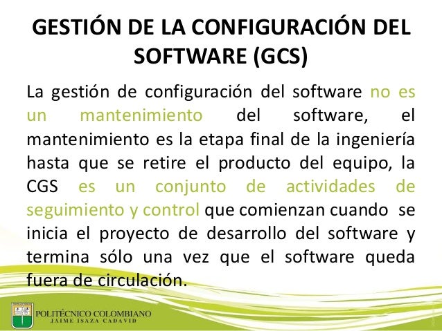 GESTIÓN DE LA CONFIGURACIÓN DEL SOFTWARE (GCS)