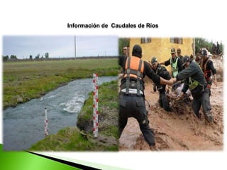 Información de Caudales de Ríos

 