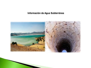 Información de Agua Subterránea

 