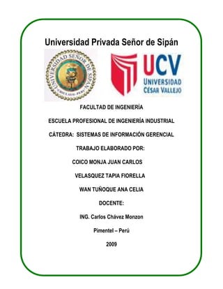 Universidad Privada Señor de Sipán FACULTAD DE INGENIERÍA  ESCUELA PROFESIONAL DE INGENIERÍA INDUSTRIAL CÁTEDRA:  SISTEMAS DE INFORMACIÓN GERENCIAL                                   TRABAJO ELABORADO POR:                                COICO MONJA JUAN CARLOS     VELASQUEZ TAPIA FIORELLA WAN TUÑOQUE ANA CELIA DOCENTE: ING. Carlos Chávez Monzon Pimentel – Perú 2009 GESTION DEL CONOCIMIENTO 1)MODELO ORGANIZACIONAL2)MODELO DE TAREAS3)MODELO DE AGENTES 6)MODELO DE PATRONES DE DISEÑO NIVEL CONTEXTUAL  NIVEL CONCEPTUAL   NIVEL DE PATRONES 4)MODELO DE COMUNICACIÓN5)MODELO DE CONOCIMIENTO             ,[object Object]