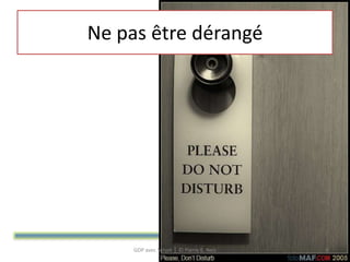 Ne pas être dérangé




     GDP avec Scrum │ © Pierre E. Neis   6
 