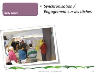 Les MeetingsLe Quoi?Le Comment?La SynchronisationLes RésultatsL’AméliorationGDP avec Scrum │ © Pierre E. Neis97
