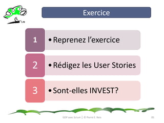 ModèleJe voudrais une application bureau que je puisse utilise pour stocker toute mon information confidentielle tells que les numéros de série, les informations Carte de Crédit, les alias d’enregistrement sur les sites web, les mots de passe, etc. pour chaque item que je souhaite stocker, je dois définir le type de données (comme une date d’expiration). Bien entendu, le système devra être protégé par mot de passe et très sécurisé. Je souhaiterai effectuer des sauvegardes/restaurations  online  de sorte que je puisse récupérer mes informations à distance. Le produit devra posséder des options de recherche, etc.…GDP avec Scrum │ © Pierre E. NeisSécurisation des InformationsPersonnellesSource: Mike Cohn, CSPO81