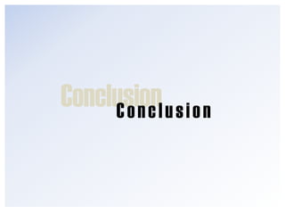 Conclusion<br />Conclusion<br />