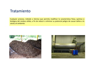 Salud Ocupacional
Los generadores y operadores de los sistemas de manejo de residuos sólidos deberán contar
con las condiciones de trabajo necesarias para salvaguardar su salud y la de terceros, durante el
desarrollo de las actividades que realizan, debiendo entre otros, contar con los equipos,
vestimenta, instalaciones sanitarias y capacitación que fueren necesarios.
 