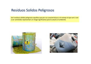Residuos de Ámbito No Municipal
Responsabilidades del Generador:
El cumplimiento de las demás obligaciones sobre residuos, establecidas en las normas
reglamentarias y complementarias de la presente Ley.
 