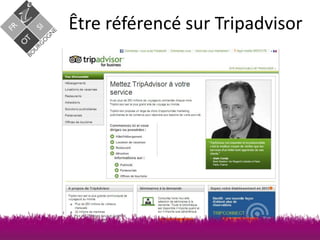 Être référencé sur Tripadvisor

 