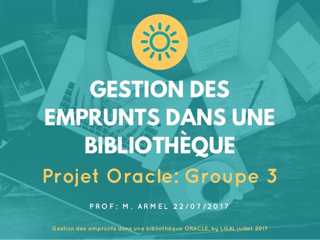 Gestion des emprunts dans une bibliothèque by le gang à lunettes