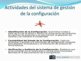 Actividades del sistema de gestión de la configuración