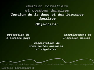 La gestion des dunes littorales atlantiques