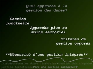 La gestion des dunes littorales atlantiques