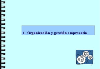 Organización y gestión empresaria 