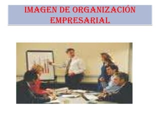 Imagen de organización empresarial