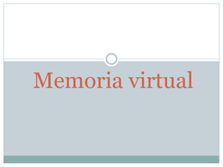 Memoria virtual
 