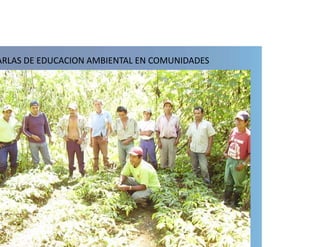 ARLAS DE EDUCACION AMBIENTAL EN COMUNIDADES

 