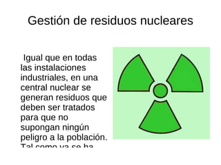 Gestión de residuos nucleares ,[object Object]