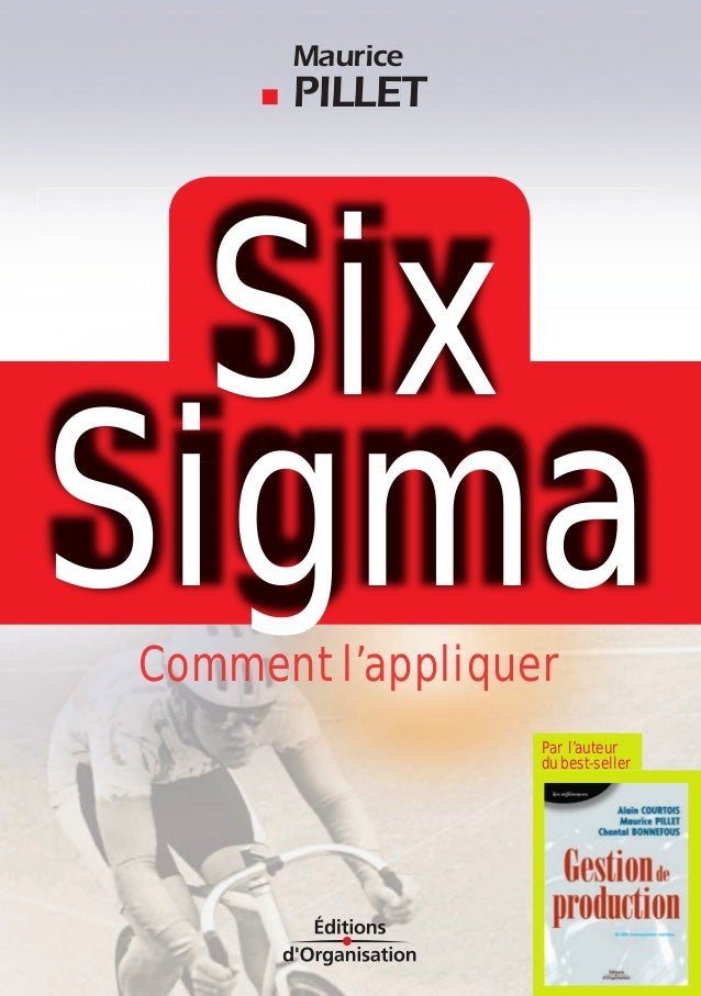 RÃ©sultat de recherche d'images pour "Six Sigma Maurice PILLET Comment lâ€™appliquer"
