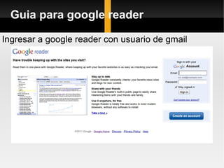 Guia para google reader Ingresar a google reader con usuario de gmail 