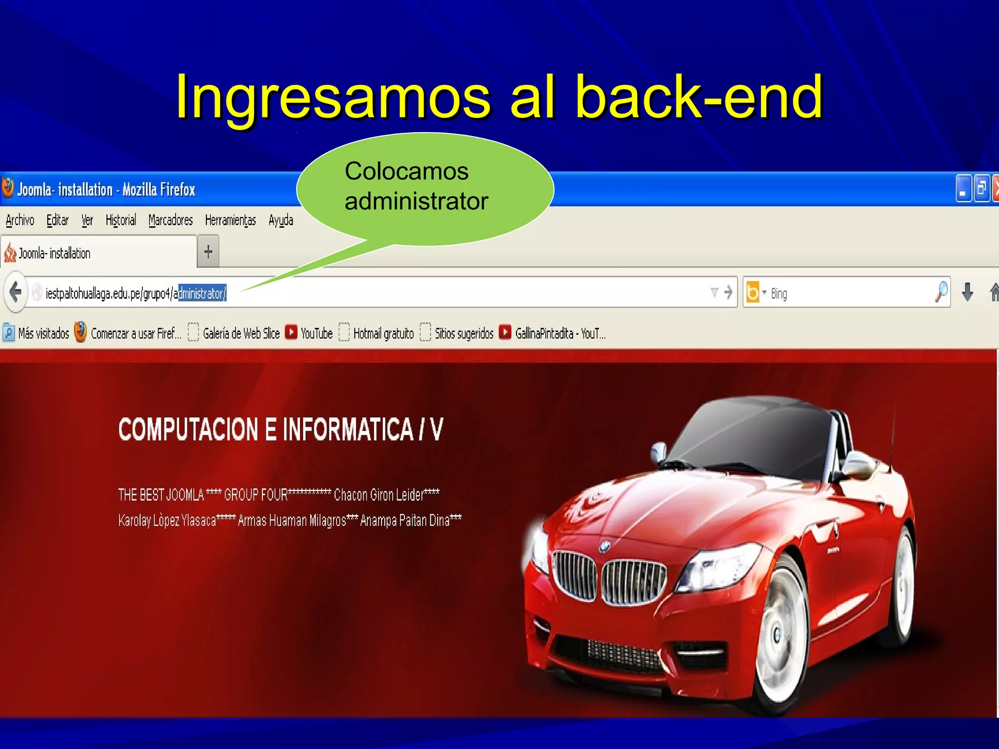 Ingresamos al back-endIngresamos al back-end
Colocamos
administrator
 