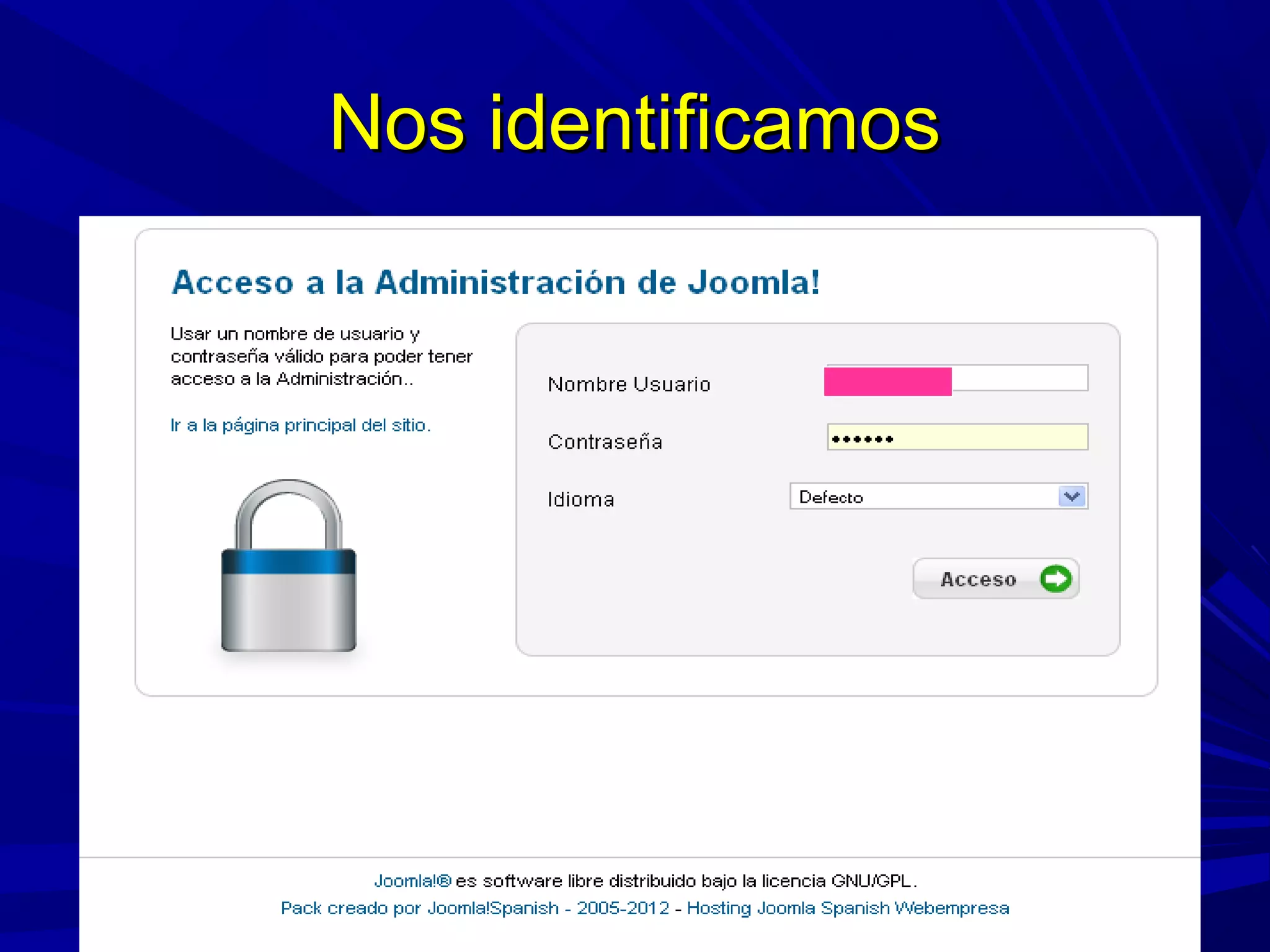 Nos identificamosNos identificamos
 