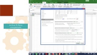 Activar % físico
completado.
 