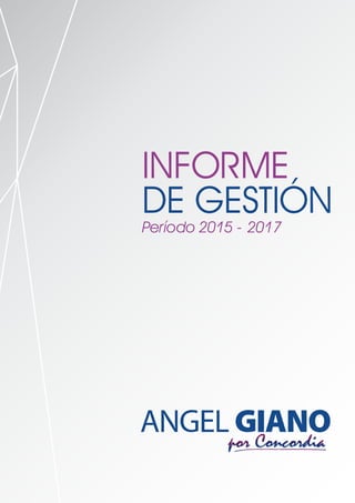 1
INFORME
Período 2015 - 2017
DE GESTIÓN
 