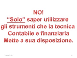 25 ottobre 2012   19
 