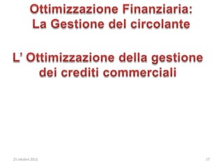 25 ottobre 2012   27
 