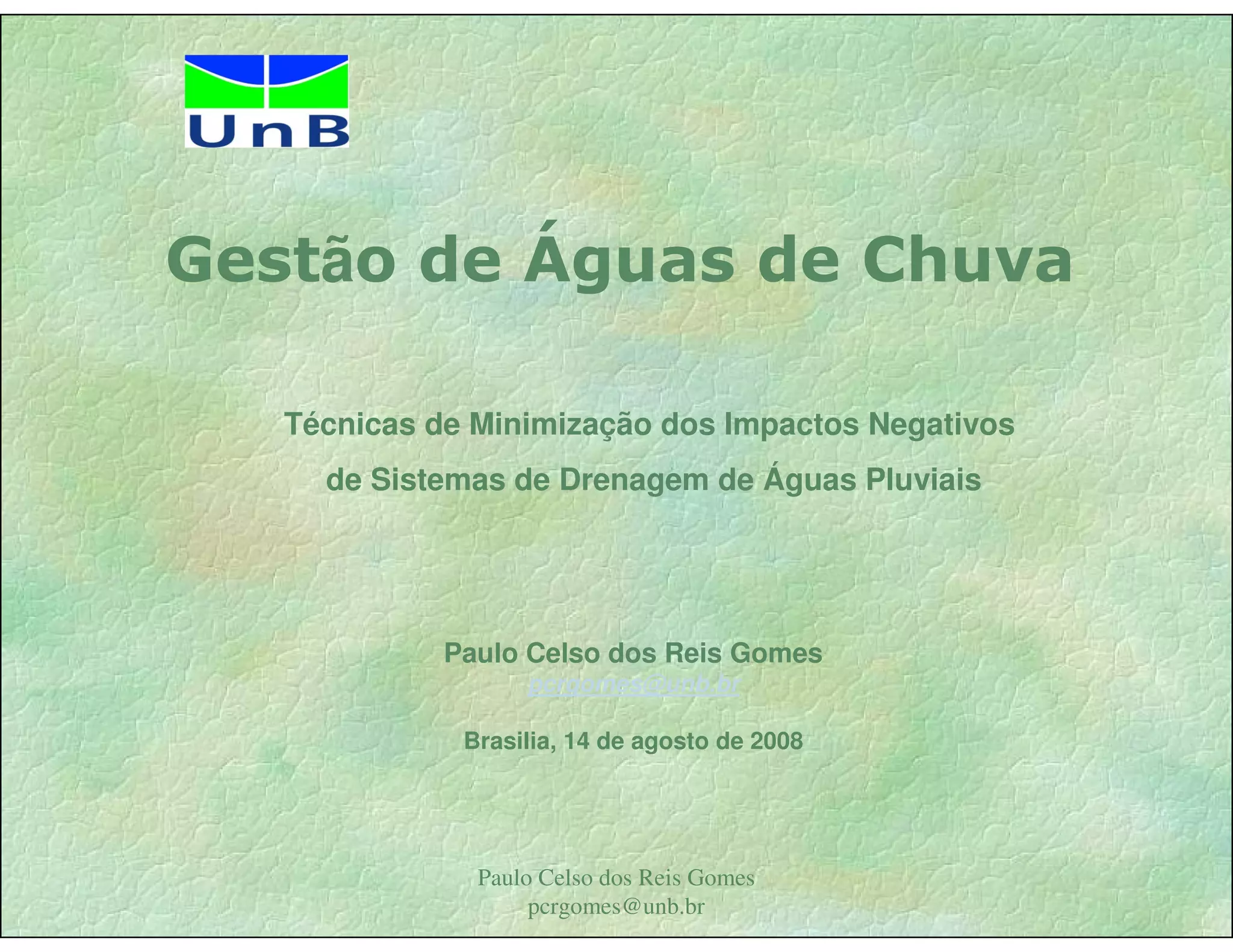 Gestão das águas Drenagem Urbana