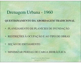 Gestão das águas Drenagem Urbana