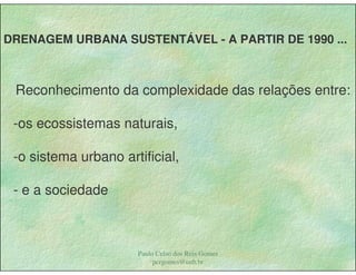 Gestão das águas Drenagem Urbana