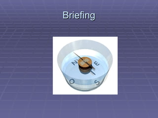 Briefing 