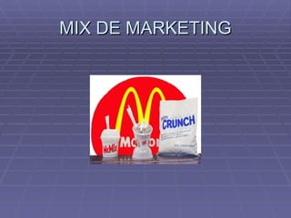 MIX DE MARKETING 