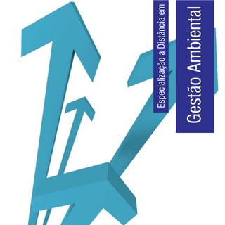 Sumário
            Especialização a Distância em


          Gestão Ambiental
 