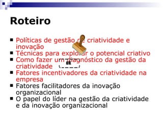 Inovação Primeiros passos 6ª feira – 17 de julho de 2009 Quais os requisitos básicos para a inovação?  Vejam o que dizem alguns experts no assunto em http://docs.google.com/View?id=dgvmhvzf_19cbtph3fh   