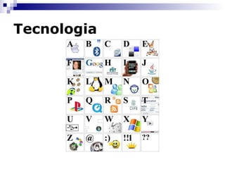Tecnologia 