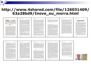 Inovar ou morrer? Inovar para... Perpetuar Crescer Sobreviver Para criar monopólios temporários, que a concorrência se encarregará de decretar o fim. Quanto mais próximo do monopólio, melhor. Fazer e vender o que a concorrência ainda não sabe fazer (sempre por pouco tempo) Moysés Simantob 2007 