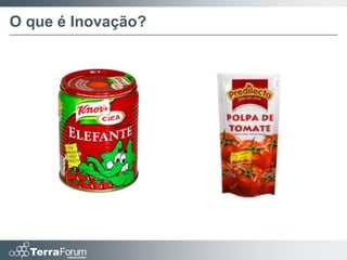 O que é Inovação?
 