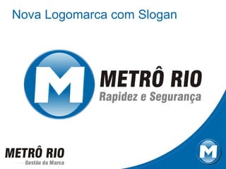 Nova Logomarca com Slogan 