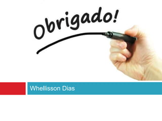 Whellisson Dias
 