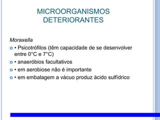 Streptococcos• Streptococcuspyogeneshumanus• Incubação 2 a 36 horas• Náuseas, vômitos, dores abdominais, diarréias• Diagnóstico difícilCONTAMINAÇÕES alimentares de origem bacteriana: