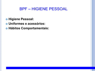 5. GESTÃO DA QUALIDADE E SISTEMAS DE SEGURANÇA DE ALIMENTOS: