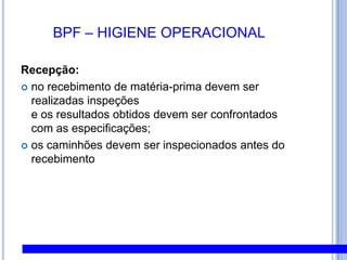 BOAS PRÁTICAS DE FABRICAÇÃOHIGIENE PESSOAL